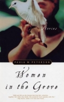 Women in the Grove : Stories артикул 7279d.